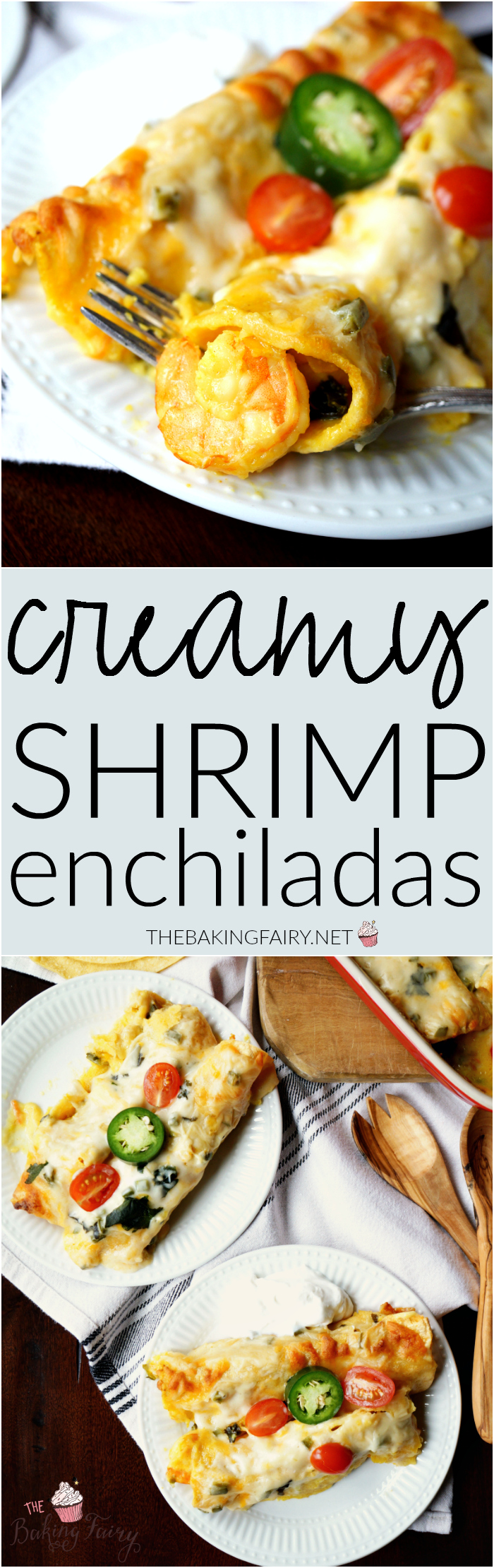 creamy shrimp enchiladas | The Baking Fairy