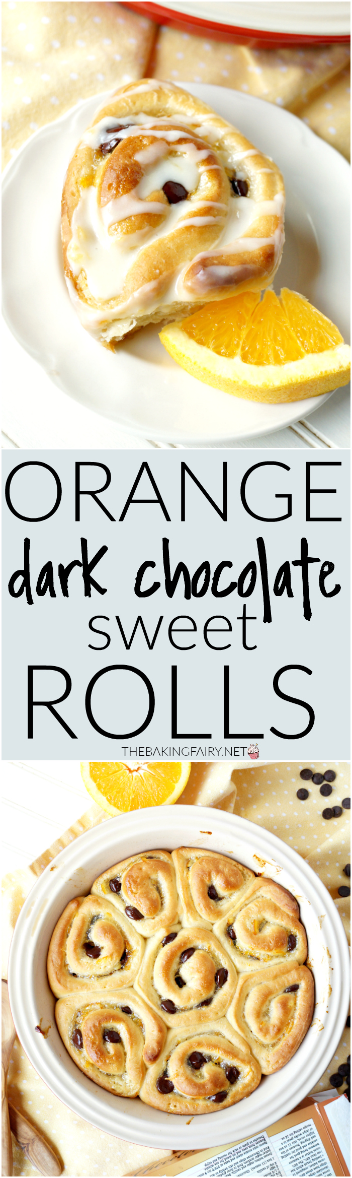 orange dark chocolate sweet rolls | The Baking Fairy