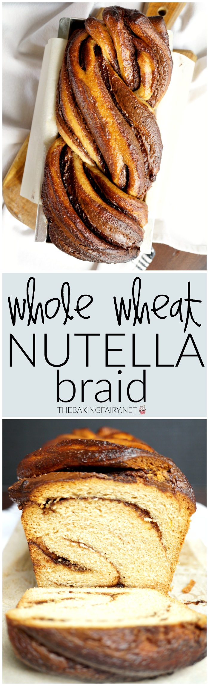 whole wheat Nutella braid | The Baking Fairy