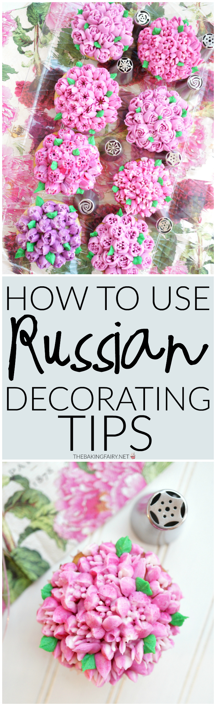 russian decorating tips 101 | The Baking Fairy