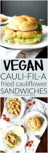 vegan cauli-fil-a sandwiches | The Baking Fairy