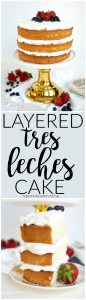 layered tres leches cake | The Baking Fairy