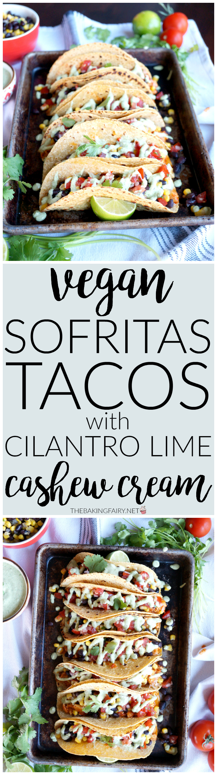 vegan sofritas tacos with cilantro lime cashew cream | The Baking Fairy