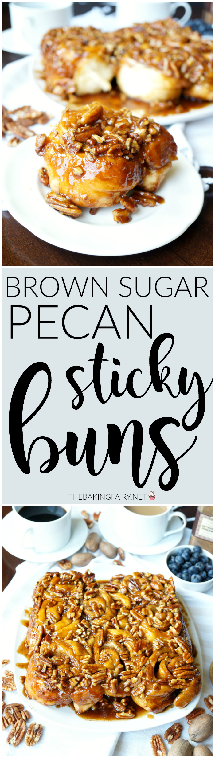 brown sugar pecan sticky buns | The Baking Fairy