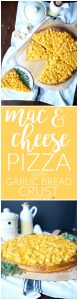 mac & cheese pizza with garlic bread crust | The Baking Fairy