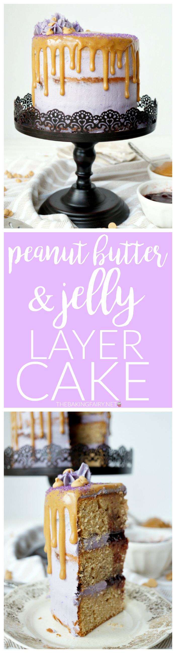 peanut butter & jelly layer cake | The Baking Fairy