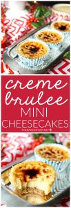 creme brûlée mini cheesecakes | The Baking Fairy #ad #PhillyMakesTheHolidays #ItMustBePhilly #RecipeShare @spreadphilly