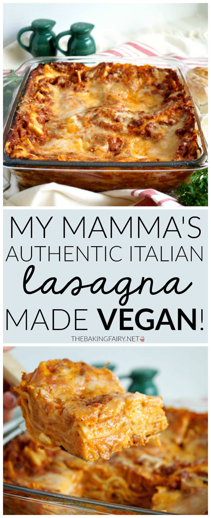 my mamma's authentic lasagna {veganized!} - The Baking Fairy