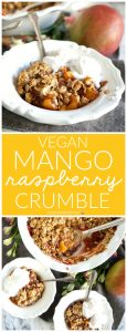 collage of mango raspberry crumble