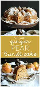 vegan ginger pear bundt cake | The Baking Fairy #FallFlavors