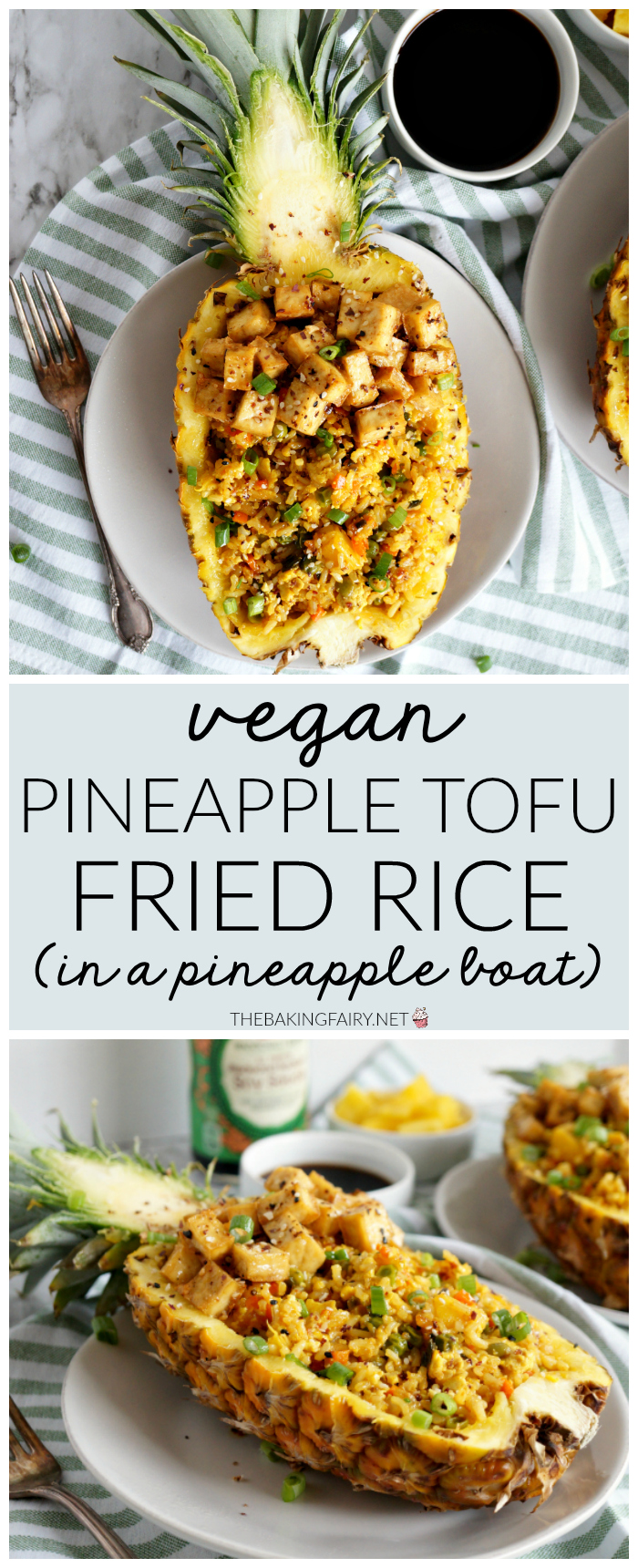 vegan pineapple tofu fried rice {in a pineapple boat!} | The Baking Fairy