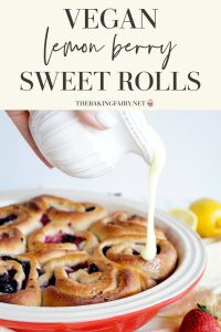 vegan lemon berry rolls | The Baking Fairy #SpringSweetsWeek #ad