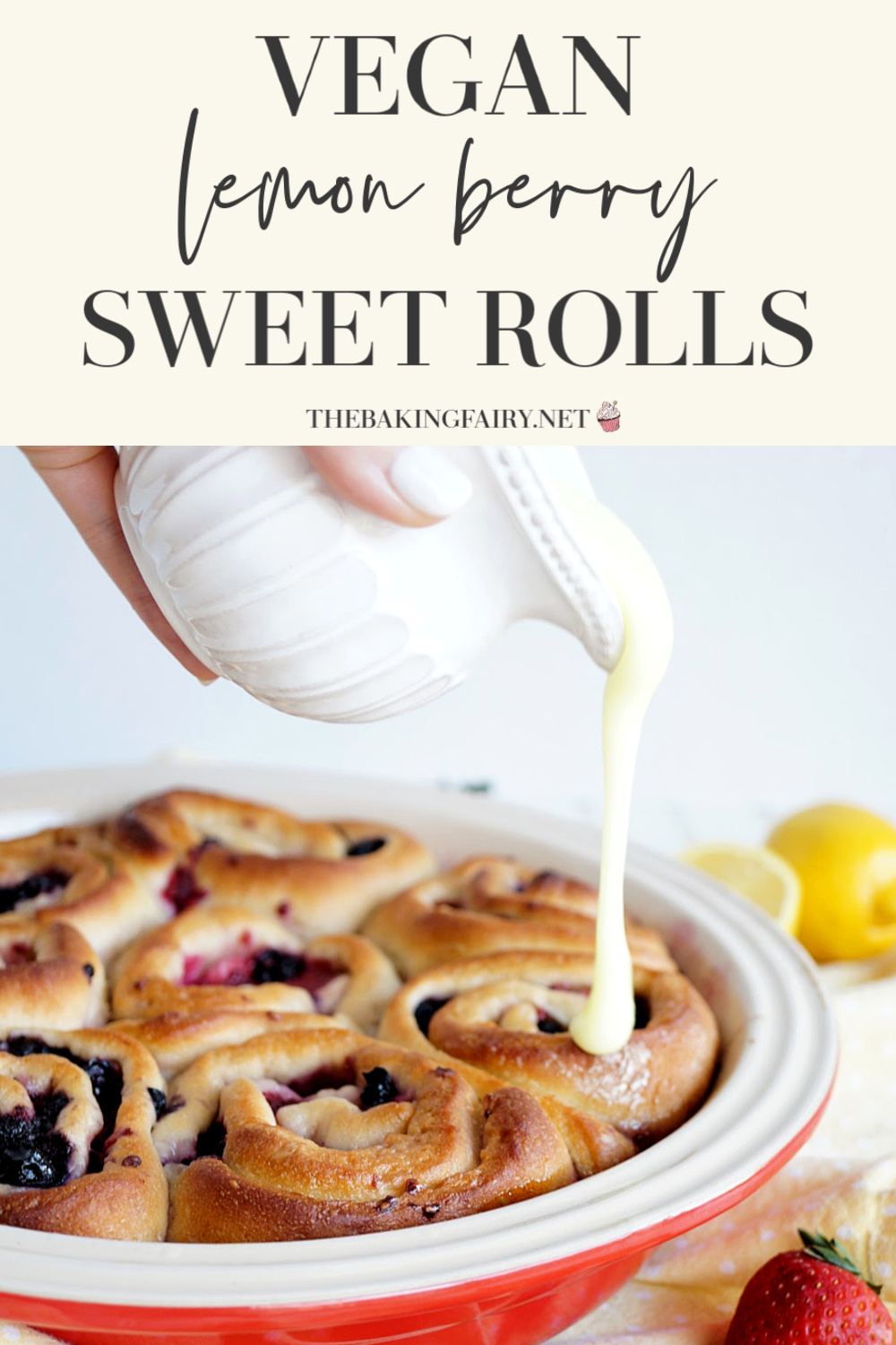 vegan lemon berry rolls | The Baking Fairy #SpringSweetsWeek #ad